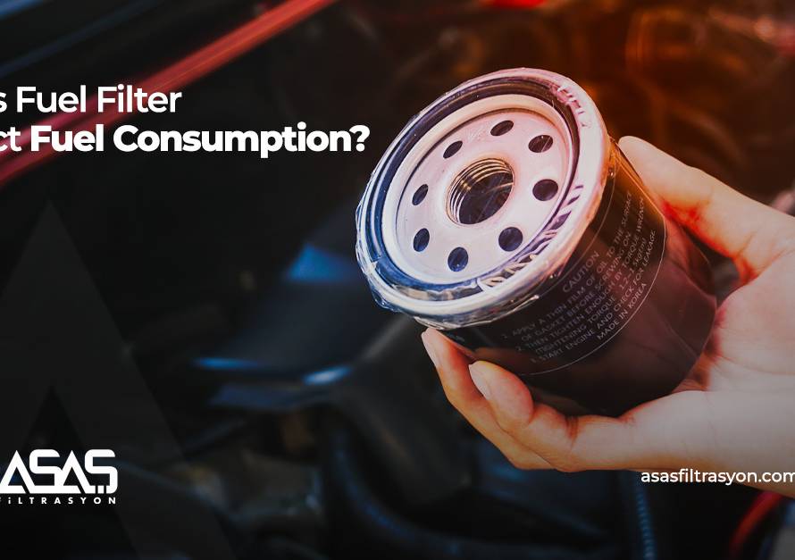 Does Fuel Filter Affect Fuel Consumption?
